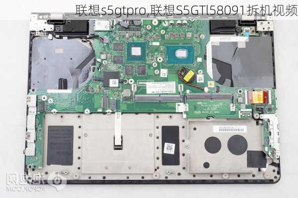 联想s5gtpro,联想S5GTl58091拆机视频