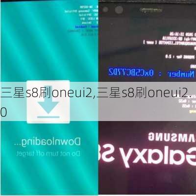 三星s8刷oneui2,三星s8刷oneui2.0