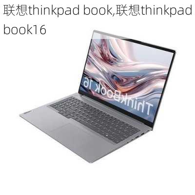 联想thinkpad book,联想thinkpadbook16